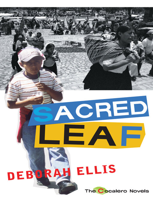Title details for Sacred Leaf by Deborah Ellis - Available